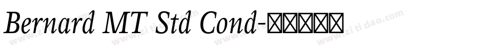 Bernard MT Std Cond字体转换